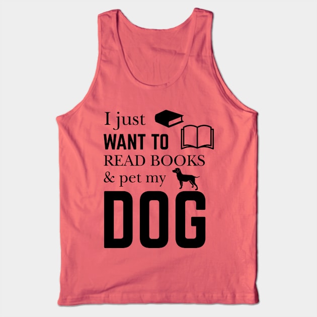 Read Books and Pet Dogs Tank Top by MonkeyBusiness